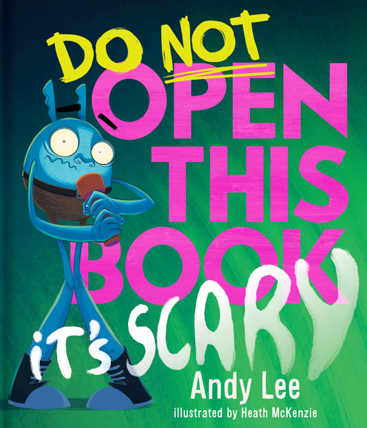 Do Not Open This Book (It's Scary)